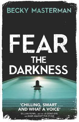 Fear the Darkness - Masterman, Becky