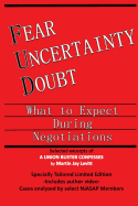 Fear - Uncertainty - Doubt: Selected Excerpts from a Union Buster Confesses