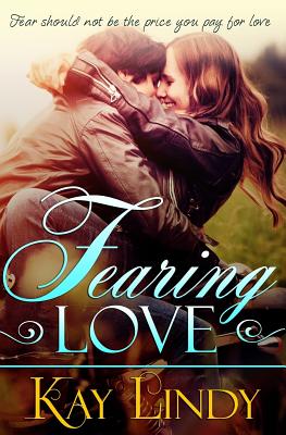 Fearing Love - Oliver, Rhonda (Editor), and Lindy, Kay