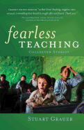 Fearless Teaching: Collected Stories