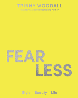 Fearless - Woodall, Trinny