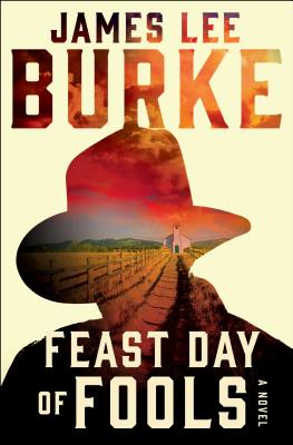 Feast Day of Fools - Burke, James Lee