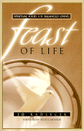 Feast of Life: Spiritual Food for Balanced Living