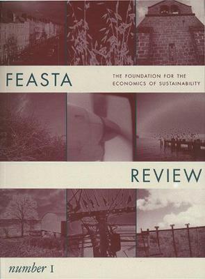 Feasta Review: No. 1 - Douthwaite, Richard (Editor), and Jopling, John (Editor)