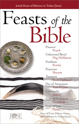 Feasts of the Bible - Rose Publishing (Creator)