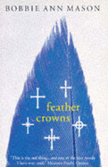 Feather Crowns - Mason, Bobbie Ann