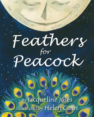 Feathers for Peacock - Jules, Jacqueline