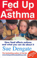 Fed Up With Asthma