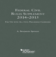 Federal Civil Rules Supplement 2014-2015