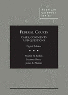 Federal Courts: Cases, Comments and Questions