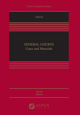Federal Courts - Siegel, Jonathan R