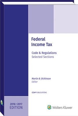 Federal Income Tax: Code and Regulations--Selected Sections (2016-2017) W/CD - Dickinson, Martin B