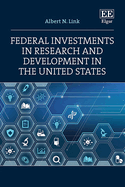 Federal Investments in Research and Development in the United States