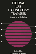 Federal Lab Technology Transfer: Issues and Policies