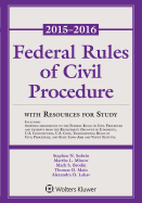 Federal Rules of Civil Procedure: With Resources for Study, 2015-2016 Statutory Supplement