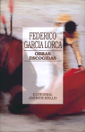 Federico Garcia Lorca - Obras Escogidas