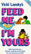 Feed Me! I'm Yours