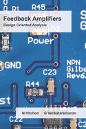 Feedback Amplifiers: Design Oriented Analysis