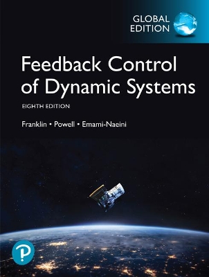 Feedback Control of Dynamic Systems, Global Edition - Franklin, Gene, and Powell, David, and Emami-Naeini, Abbas