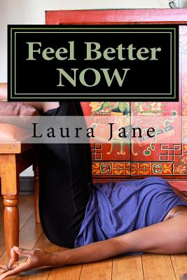 Feel Better NOW: Building Your Home Practices + Perspectives with Yoga Therapy - Jane, Laura