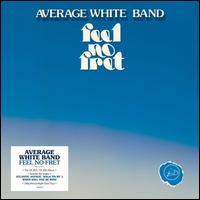 Feel No Fret [Clear Vinyl] - Average White Band