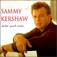 Feelin' Good Train - Sammy Kershaw