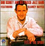 Feelin the Spirit - Bob Scobey & His Frisco Jazz Band/Clancy Hayes