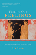 Feeling Our Feelings: What Philosophers Think and People Know
