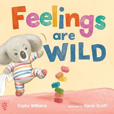 Feelings Are Wild - Williams, Sophy