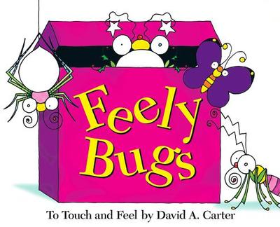 Feely Bugs (Mini Edition): To Touch and Feel - Carter, David A