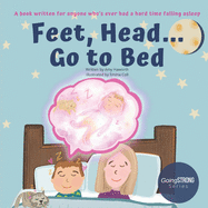 Feet, Head... Go to Bed