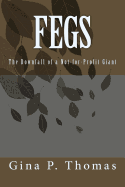 Fegs: The Downfall of a Non-Profit Giant