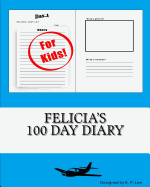 Felicia's 100 Day Diary