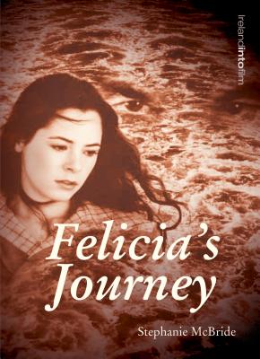 Felicia's Journey - McBride, Stephanie