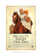 Felicity Save the Day- Hc Book