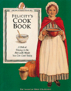 Felicitys Cookbook - Pleasant Company