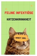 Feline Infektise Katzenkrankheit