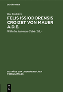 Felis Issiodorensis Croizet Von Mauer A.D.E.