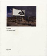 Felix Gonzalez-Torres: Billboards