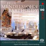 Felix Mendelssohn Bartholdy: Wedding March; Funeral March; Six Preludes and Fugues