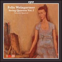 Felix Weingartner: String Quartets Vol. 2 - Petera Vahle (viola); Sarastro Quartett