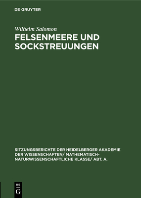 Felsenmeere Und Sockstreuungen - Salomon, Wilhelm