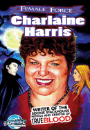 Female Force: Charlaine Harris: Creator of True Blood