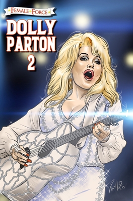 Female Force: Dolly Parton 2: The Sequel - Frizell, Michael, and Salas, Ramon, and Phillips, Joe (Cover design by)