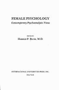 Female psychology : contemporary psychoanalytic views - Blum, Harold P.