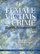 Female Victims of Crime: Reality Reconsidered
