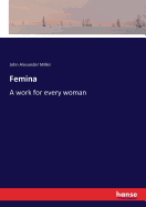 Femina: A work for every woman