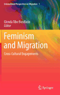 Feminism and Migration: Cross-Cultural Engagements