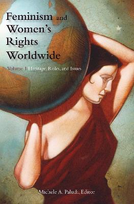 Feminism and Women's Rights Worldwide - Paludi, Michele Antoinette