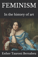 Feminism: In the history of art